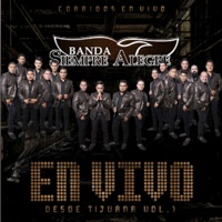 Corridos En Vivo Desde Tijuana, Vol. 1 - Banda Siempre Alegre