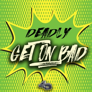 Get on Bad - Single