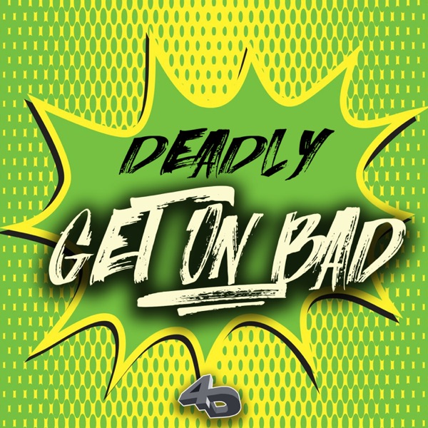 Get on Bad - Single