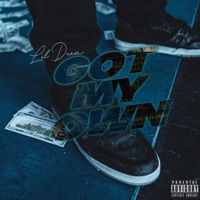 Got My Own - Single - Lil' Duece