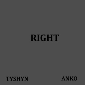 Right (feat. ANKO)