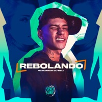 Rebolando - Single - MC Ruanzin