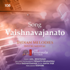 Vaishnavajanato (feat. Raghavsimhan, Kishore Kumar & Navin Iyer) [Live] - Vedanth Bharadwaj