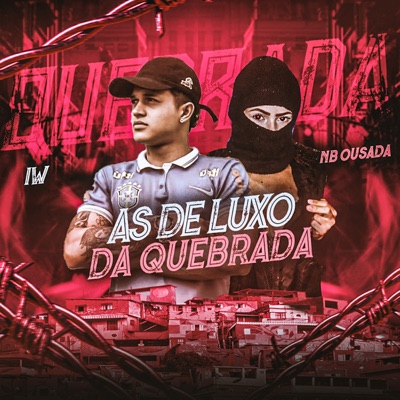 As de Luxo da Quebrada - Single