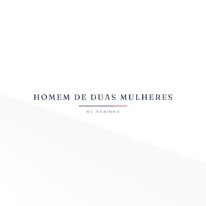 Homem de Duas Mulheres