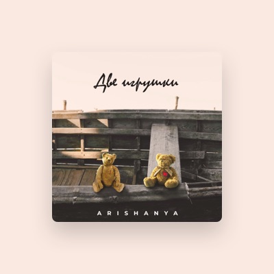 Listen to Arishanya, watch music videos, read bio, see tour dates & more!