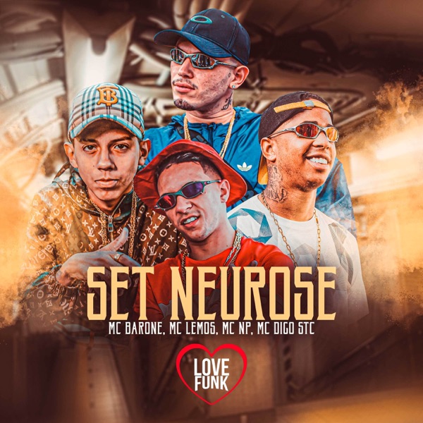 Set Neurose (feat. Mc Digo STC)