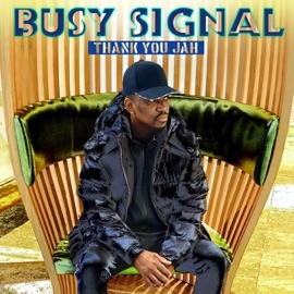 Thank You Jah Busy Signal