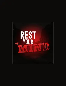 Dengarkan Rest Your Mind, tonton video musik, baca bio, lihat tanggal tur & lainnya!