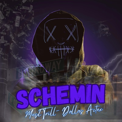 Schemin (feat. Dallas Aztex) - Single