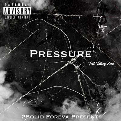 Pressure (feat. FatboyZerk) - Single