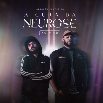 A Cura da Neurose (Ao Vivo) - Single