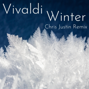Vivaldi Winter (Progressive House Remix) - Chris Justin