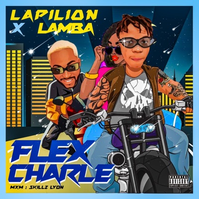 Flex Charle (feat. Lamba) - Single