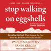 Stop Walking on Eggshells : Taking Your Life Back When Someone You Care About Has Borderline Personality Disorder, third edition - Paul T. Mason, MS