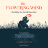 The Flowering Wand (Unabridged) - Sophie Strand