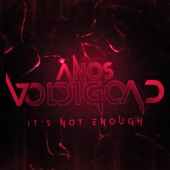 Anos Voldigoad Rap: It's Not Enough (feat. R Reed) artwork