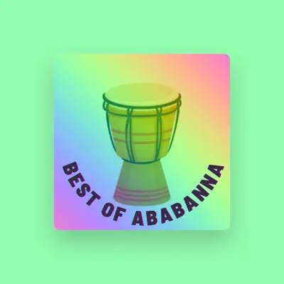 Listen to Ababanna, watch music videos, read bio, see tour dates & more!