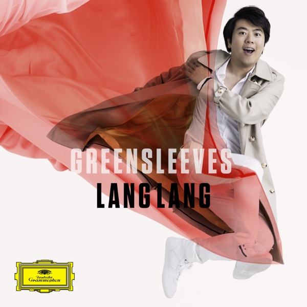 Traditional: Greensleeves (Arr. Nevue for Piano) - Single - Lang Lang