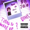 TRYING TO WAKE UP - EP