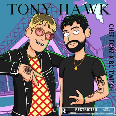 Tony Hawk (feat. Chef fonz) - Single