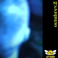 octubrev.2 - Single - AP/BISS, Siso & drunklu
