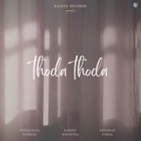 Thoda Thoda (feat. Priyangbada Banerjee & Shivahari Varma) - Single - Rakshit Malhotra