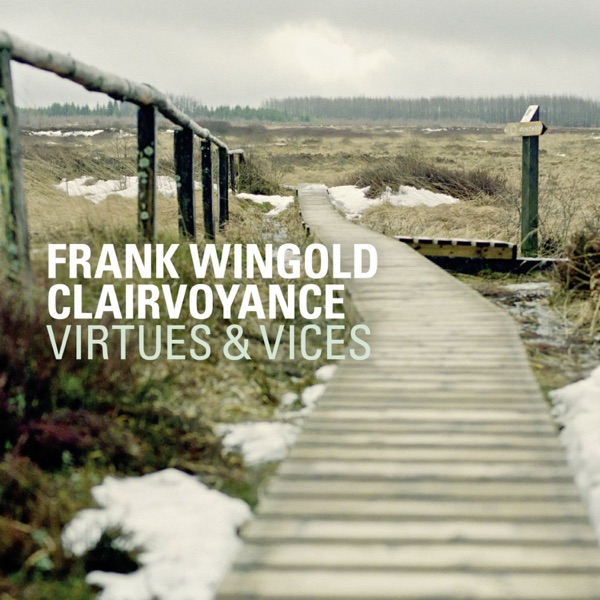 Virtues & Vices (feat. Frank Wingold, Niels Klein, Dietmar Fuhr & Jonas Burgwinkel)