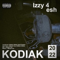KODIAK - Single - esh & Izzy Oh