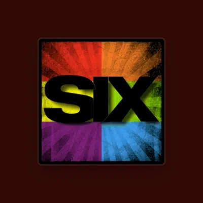 Listen to SIX, watch music videos, read bio, see tour dates & more!