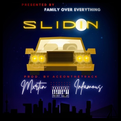 Slidin (feat. Infamou$) - Single
