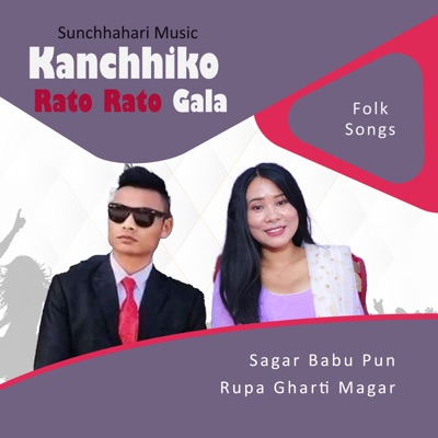 Kanchhiko Rato Rato Gala - Single