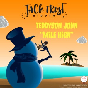 BASSink Productions Presents: Mile High (Jack Frost Riddim) - Single