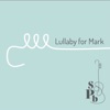 Lullaby for Mark - Single (feat. Kara Britz & Phillip de Steiguer) - Single