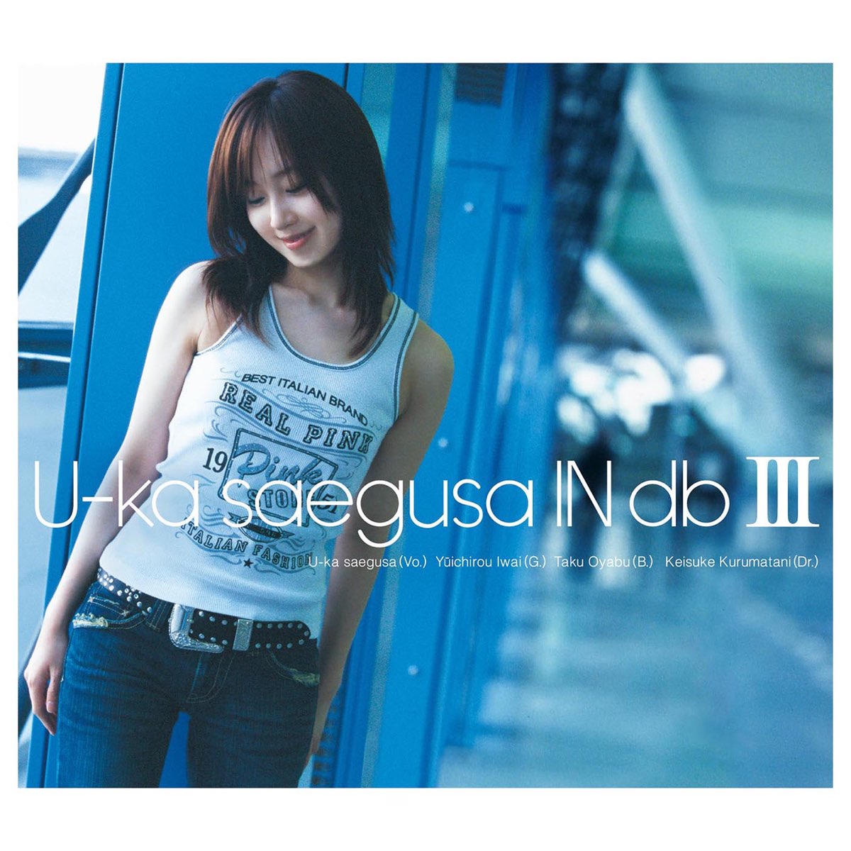 U-ka saegusa IN db III - 三枝夕夏 IN dbのアルバム - Apple Music