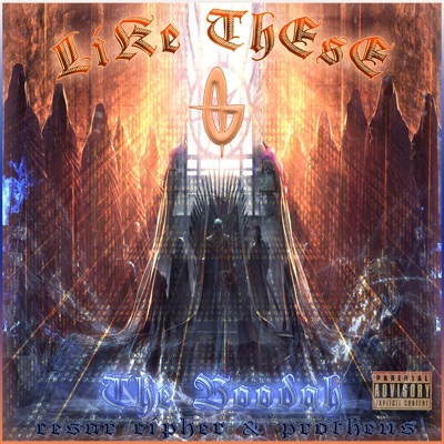 Like These (feat. El Boodah, Cesar Cipher & Protheus) - Single