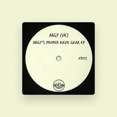Listen to Argy (UK), watch music videos, read bio, see tour dates & more!
