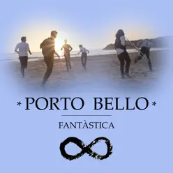 Fantàstica - Single - Porto Bello
