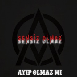 Sensiz Olmaz