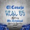 Real G's (feat. Mr. Criminal) - EL Conejo lyrics