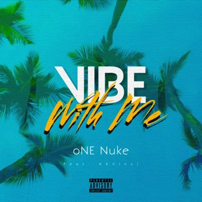 Vibe With Me - Single