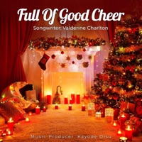 Full of Good Cheer - Single - Valderine Charlton