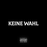 Keine Wahl - Single - cazyy