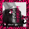 Desordem (feat. Mc D20 & MC JUNINHO DL) - Single