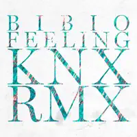 Feeling — Bibio