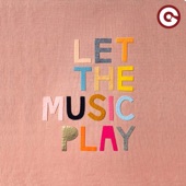 Let the Music Play artwork