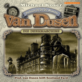 Teil 2 - Folge 34: Professor van Dusen hilft Scotland Yard - Professor van Dusen