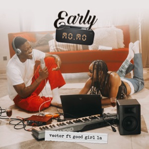 Early Momo (feat. GoodGirl LA)