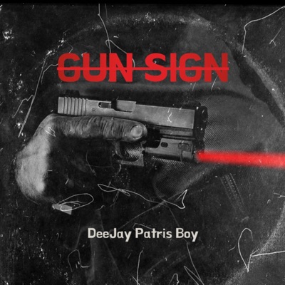 Gun Sign - Single