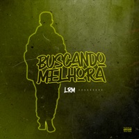 Buscando Melhora - Single - LRM